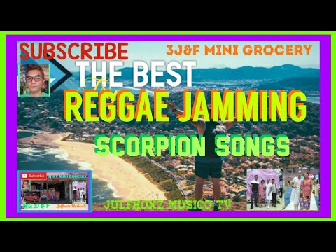 Ep.374 #REGGAE JAMMING SCORPION SONGS