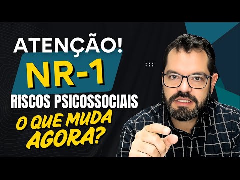 ATTENTION! NR 1 changes in May: Understand the NEW Psychosocial RISKS