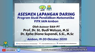 PERSIAPAN ASESMEN LAPANGAN DARINGN PRODI MATEK FITK IAIN AMBON