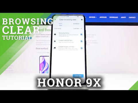 How to Erase Browser Data on Honor 9X –  Delete Cookies / History / Wipe Cache