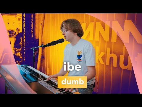 MNM LIVE: IBE - Dumb