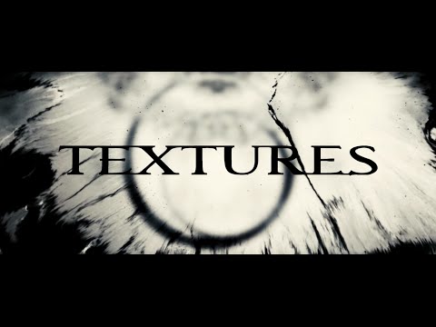 Announcement New Music Video TEXTURES