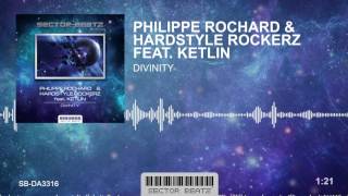 Philippe Rochard & Hardstyle Rockerz feat. Ketlin - Divinity (Original Mix) [SB-DA3316]