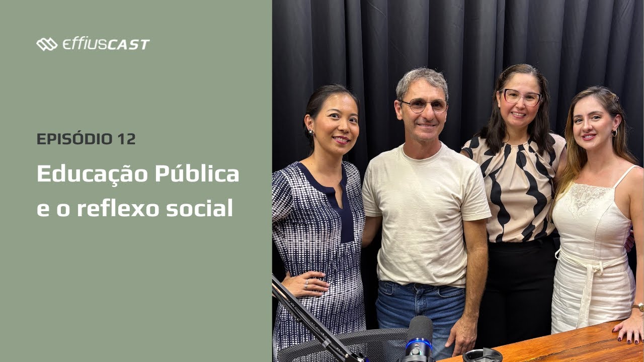 EPISÓDIO 12: Educação Pública e o reflexo social