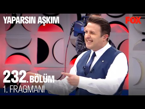 Yaparsın Aşkım 232. Bölüm 1. Fragmanı