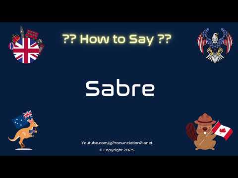 🗡️ 🇫🇷 How to Pronounce Sabre? (CORRECTLY) | Pronunciation Planet