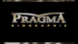 Pragma Biographie (Préview) 2004