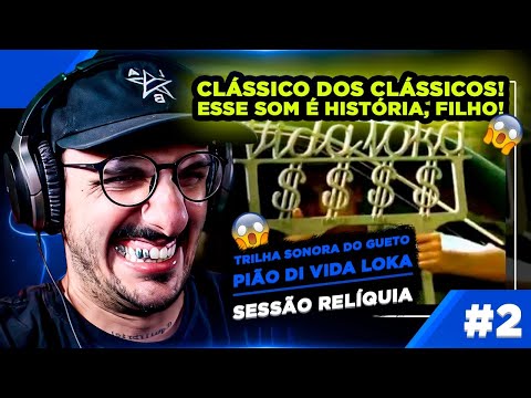 Sessão Relíquia #2 - Trilha Sonora do Gueto - Pião di Vida Loka