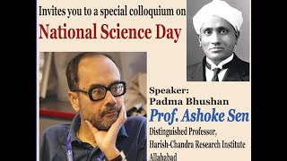 Science Day Lecture by Prof. Ashoke Sen.