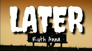 Later - Fra Lippo Lippi | Ruth Anna Cover (Lyrics)