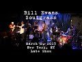 Bill Evans Soulgrass w/Medeski & Cinninger: 2013-03-01 - Blue Note; New York, NY [HD] (Late Show)