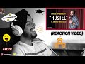 Reaction on Hostel - Stand Up Comedy ft. Anubhav Singh Bassi