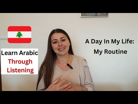 A Day in My Life – Arabic Listening (Subtitles) | يوم في حياتي – استماع بالعربية