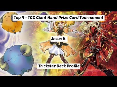 Yu--Gi-Oh! Fourth Place - Giant Hand Tournament - Jesus H. - Trickstar  Deck Profile