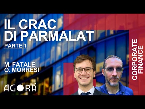 Il Crac di Parmalat   - Parte 1
