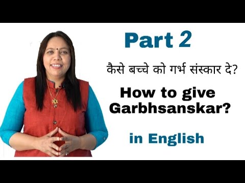 How to give Garbhsanskar ! | Dr. Megha Shah | Garbhsanskar | Scientific Garbh sanskar