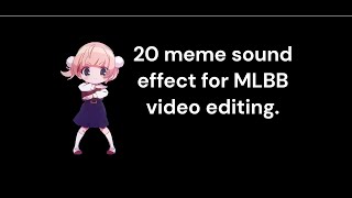 Download lagu 20 MEME SOUND EFFECTS FOR VIDEO EDITING | MLBB VIDEO EDITING mp3