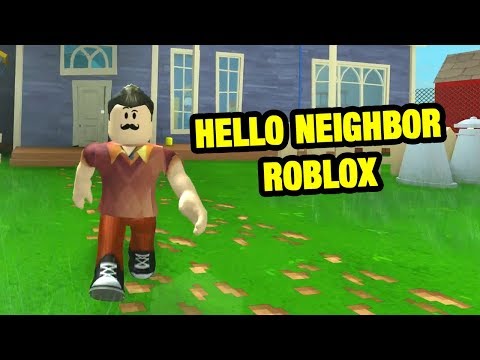 HELLO NEIGHBOR Roblox Full Game | Hello Neighbor The new Neighborhood