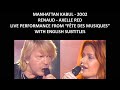 Manhattan Kaboul - Renaud & Axelle Red - Live at "Fête des musiques" - 2002 English Subtitles