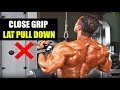 CLOSE GRIP LAT PULL DOWN- 5 MISTAKES STOP NOW!! (इन गलतियों को तुरंत रोकें)