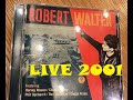 Bread And Water (LIVE) / ROBERT WALTER's THERE GOES THE NEIGHBORFOOD