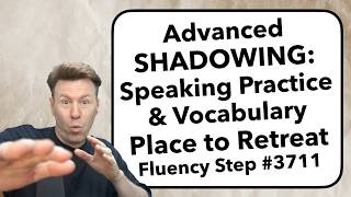Advanced SHADOWING English Speaking Practice & Vocabulary Repeat-After-Me