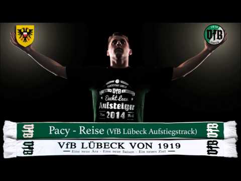 Pacy - Reise (VfB Lübeck Aufstiegstrack)