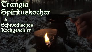 Robust, günstig & vielseitig- Spirituskocher Trangia & schwedisches Kochgeschirr Vorstellung & Test