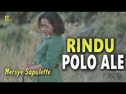 Mersye Sapulette - RINDU POLO ALE [Official Music Video] Lagu Ambon Terbaru 2020