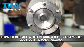 How to Replace Wheel Bearing & Hub Assemblies 2005-2015 Toyota Tacoma