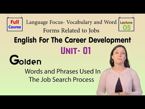 Language Focus Vocabulary and Word Forms Related to Jobs Lecture 05 English Learning for Career