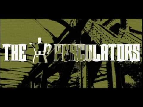 The Perculators - 21 Mayas