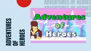 Adventures of Heroes