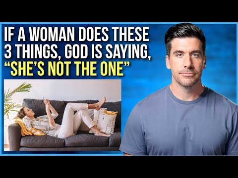 3 Signs God Is Saying, “She’s Not The One”