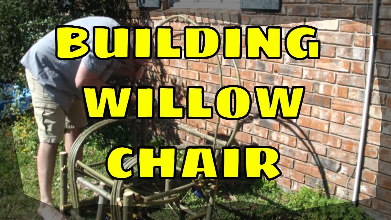 How to Make a Willow Chair