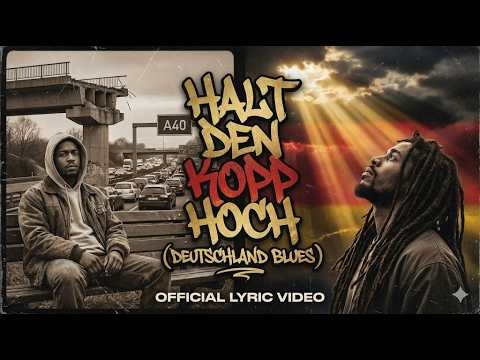 Halt den Kopp hoch (Deutschland Blues)