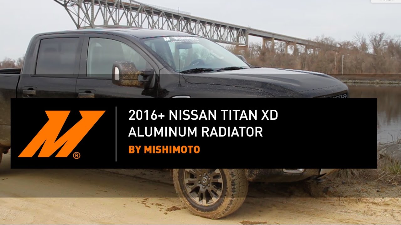 2016-2019 Nissan Titan XD Cummins Aluminum Radiator Installation Guide by Mishimoto