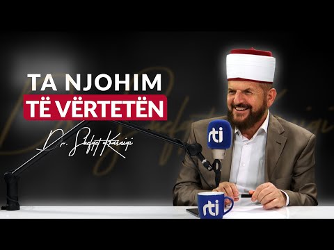 [1 Gusht 2023] Radio - 'Ta njohim të vërtetën' - Dr. Shefqet Krasniqi