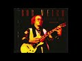 Bob Welch  - Live at Seattle 1978