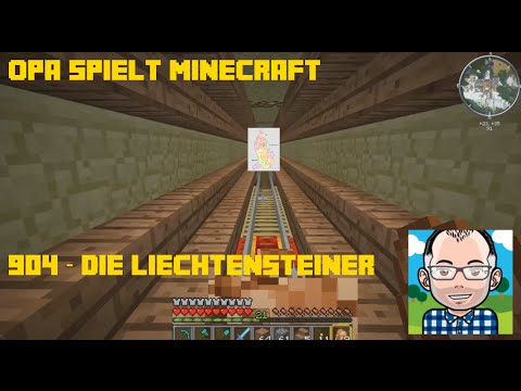 Opa spielt Minecraft 904 – Die Liechtensteiner