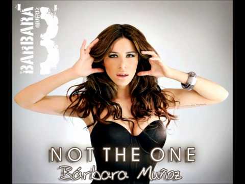 Not the one •  Bárbara Muñoz Feat Juan Magan DJ (Radio Edit)