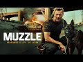 Muzzle | 2023 | @SignatureUK  Trailer | Thriller | Starring Aaron Eckhart