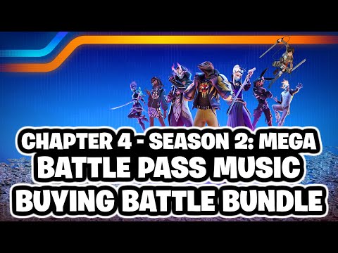 Fortnite Chapter 4 - Season 2: MEGA Battle Pass Music (Buying Battle Bundle)