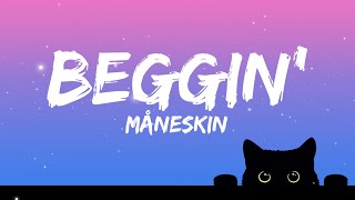 Download lagu Måneskin - Beggin' (Lyrics) mp3