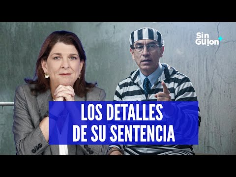 MARTÍN VIZCARRA CONDENADO A 14 AÑOS DE CÁRCEL | PARTE 1