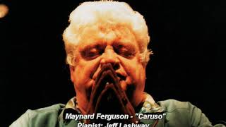Maynard Ferguson - "Caruso" - 2002 - Pianist: Jeff Lashway