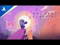 One Hand Clapping　ワン ハンド クラッピング 紹介トレーラー