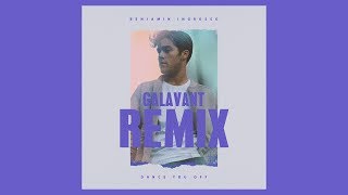 Benjamin Ingrosso - Dance You Off (Galavant Remix) [Audio]