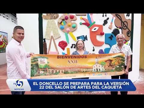 EL DONCELLO SE PREPARA PARA LA VERSIÓN 22 DEL SALÓN DE ARTES DEL CAQUETÁ