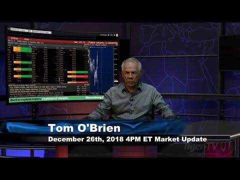 December 26th 4PM ET Market Update with Tom O'Brien on TFNN